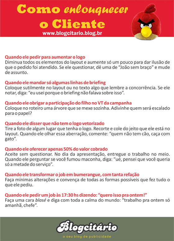 Guia para irritar o Cliente