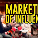 Marketing de Influência