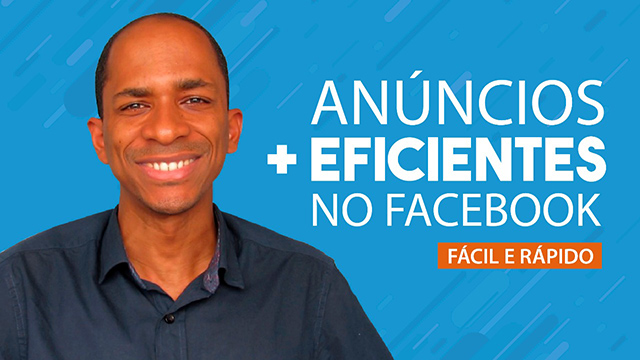 Aprenda dicas básicas de como fazer anúncios no Facebook