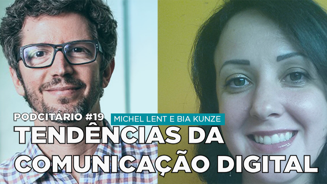 Tendências da comunicação digital em 2018 – Podcitário #19