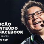 Produção de Conteúdo para o Facebook