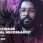 Publicidade é um mal necessário?