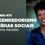 Empreendedorismo nas mídias sociais