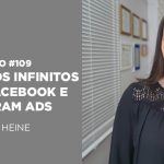 Como criar públicos infinitos para Facebook e Instagram Ads