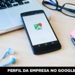 Perfil da Empresa no Google